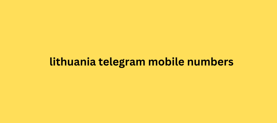 lithuania telegram mobile numbers