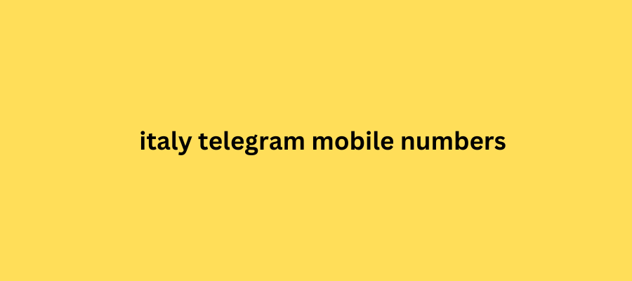 italy telegram mobile numbers