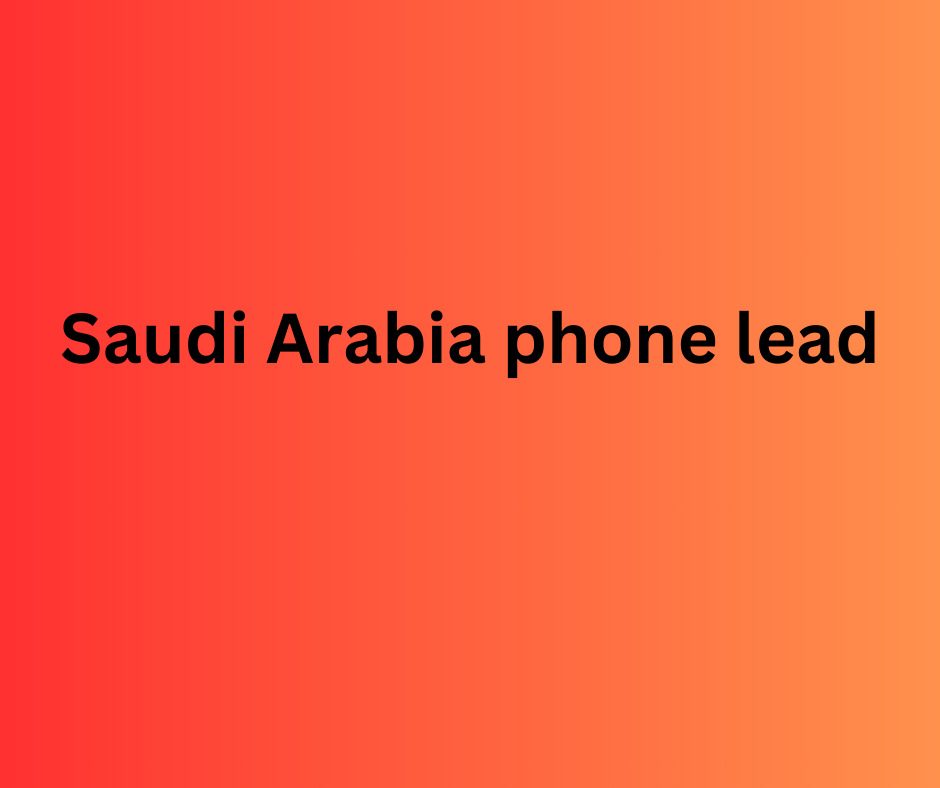 saudi arabia phone lead