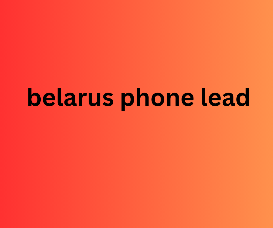 belarus phone lead