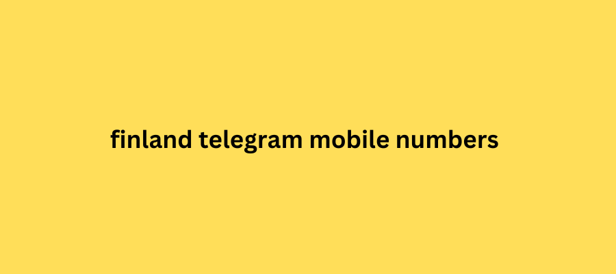 finland telegram mobile numbers