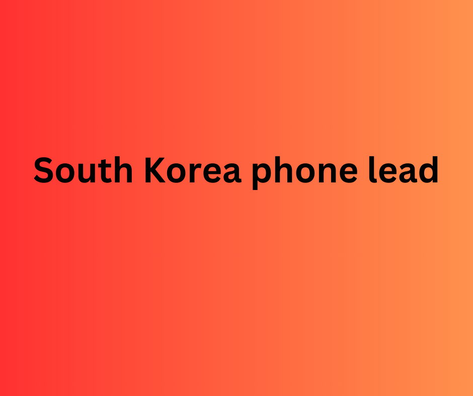 south korea phone lead